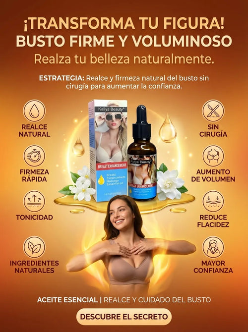 Aceite Kaliya: Reafirmante y Realce de Busto