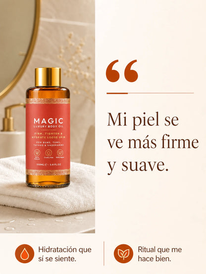 MAGIC LUXURY BODY OIL – Aceite Corporal Reafirmante e Hidratante para Mejorar la Apariencia de la Piel Flácida y Suavizar la Piel (100 ml)